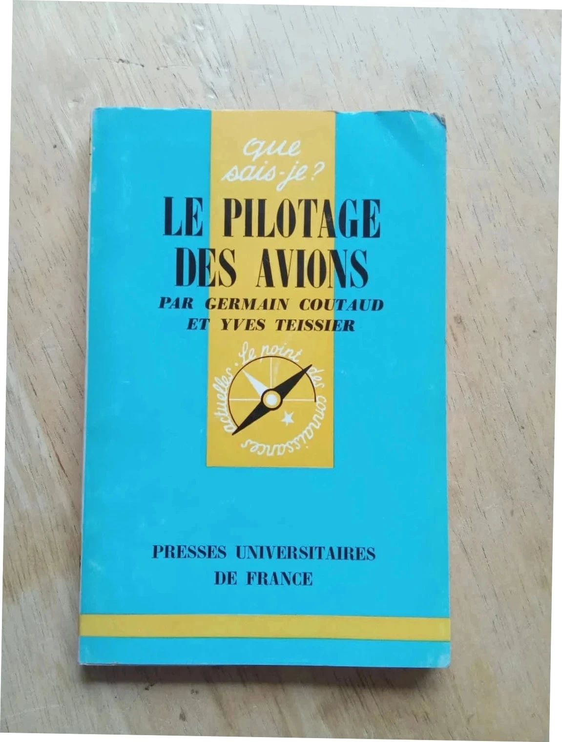 Que sais-je ? Le pilotage des avions, par Germain Coutaud et Louis Andlauer